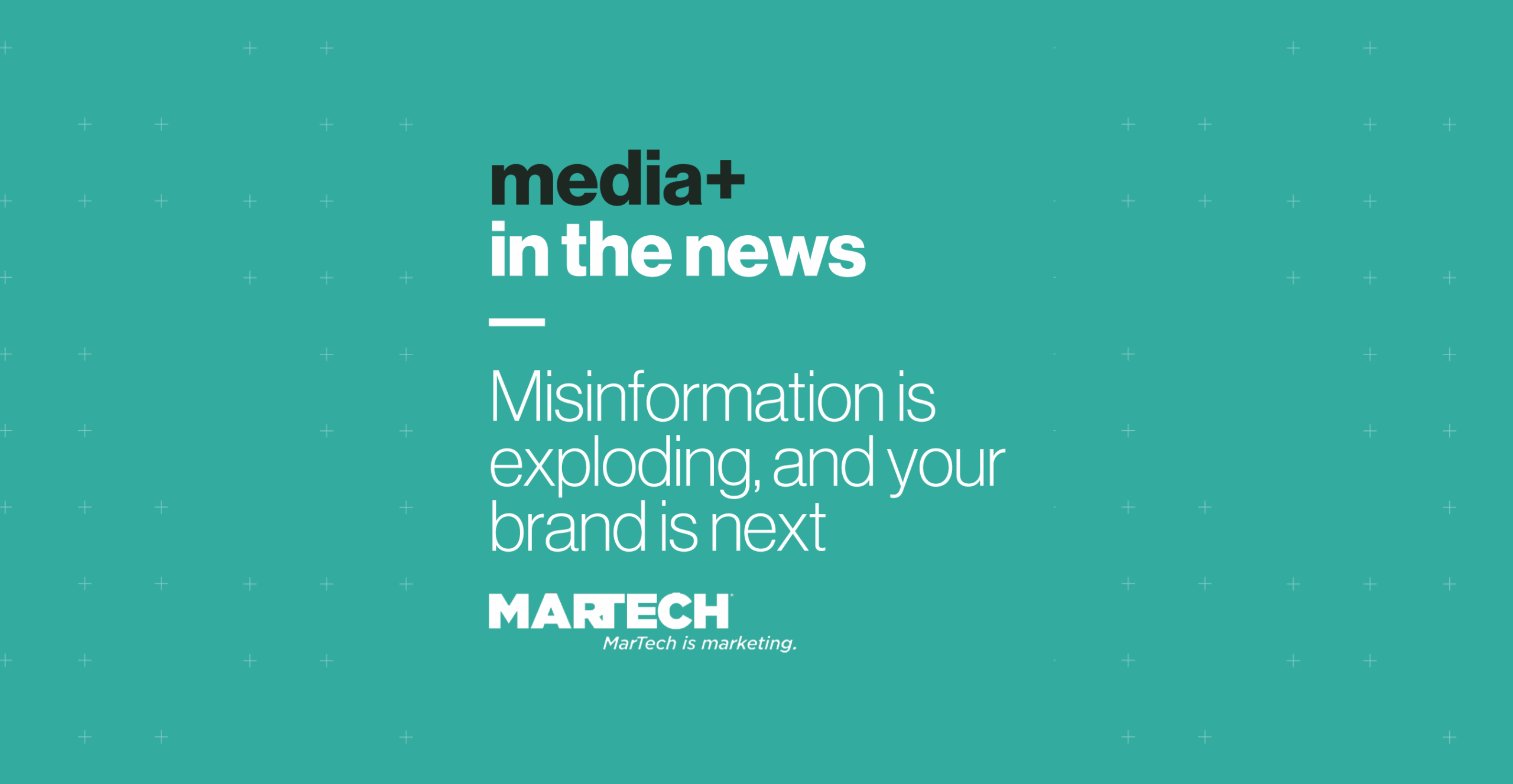 "Misinformation is exploding, and your brand is next" title card